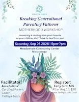 Breaking Generational Parenting Patterns Workshop