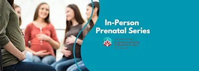 In-Person Prenatal Series: October 7, 14, 21
