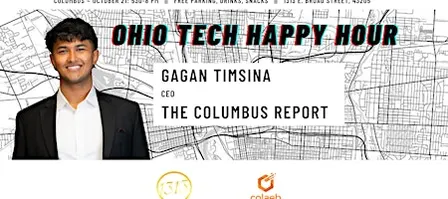 Ohio Tech Happy Hour featuring Gagan Timsina, The Columbus Report