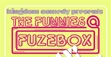 The Funnies @ Fuze Box-"A Funny Fall Into Fall F'All Y'All!"