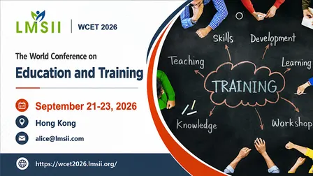 The 3rd World Conference on Education and Training (WCET 2026)