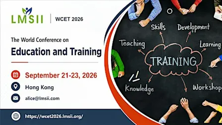 The 3rd World Conference on Education and Training (WCET 2026)
