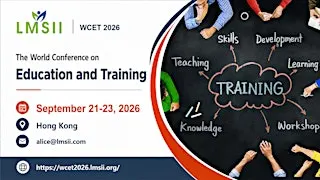 The 3rd World Conference on Education and Training (WCET 2026)