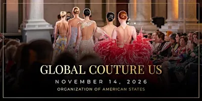 GLOBAL COUTURE FASHION SHOW