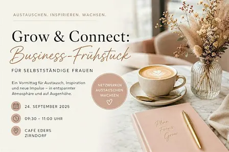 Grow & Connect: Business-Frühstück für selbstständige Frauen