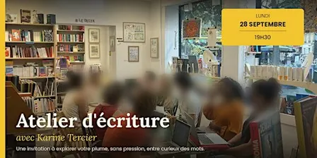 Atelier d'écriture avec Karine Tercier