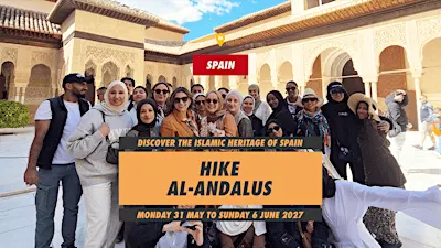 Hike Al Andalus 2027 – Discover the Islamic Heritage of Spain