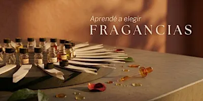 Aprendé a elegir fragancias en Casa Prefumo