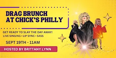 Drag Brunch at Chick's Philly