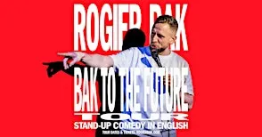 Bak To The Future • Rogier Bak in Amsterdam • English Comedy