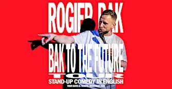 Bak To The Future • Rogier Bak in Amsterdam • English Comedy