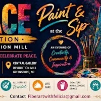 PEACE Exhibit Sip and Paint at Revolution Mill
