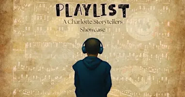 Playlist: A Charlotte Storytellers Showcase