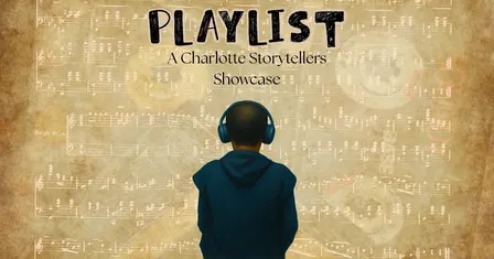 Playlist: A Charlotte Storytellers Showcase