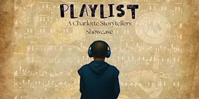 Playlist: A Charlotte Storytellers Showcase