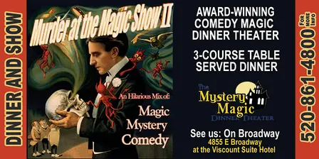 Mystery & Magic Dinner Theater -"Murder at the Magic Show II"