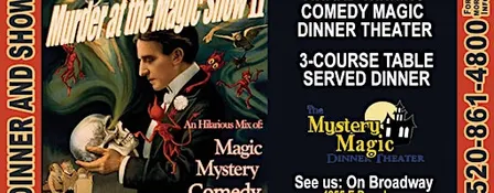 Mystery & Magic Dinner Theater -"Murder at the Magic Show II"