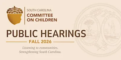 Committee on Children Public Hearing: Greenville