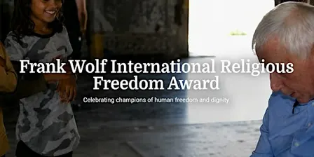 Frank Wolf International Religious Freedom Award Program