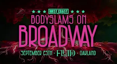 Body slams on Broadway