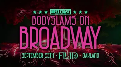 Body slams on Broadway