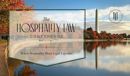 The Hospitality Law Conference: Washington DC