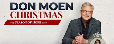 Don Moen Christmas - 'The Season Of Hope Tour' | Edmonton AB