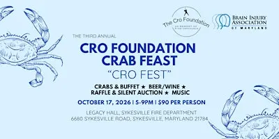 The Third Annual Cro Foundation Crab Feast "Cro Fest"