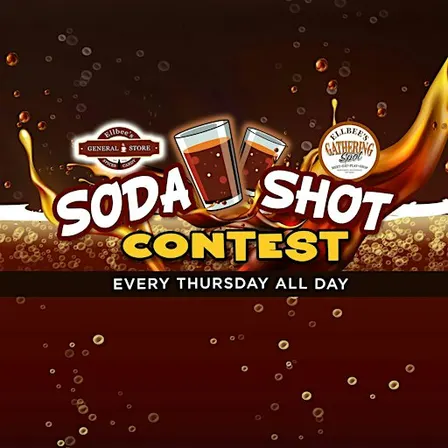 Soda Shot Contest ~ Every Thursday