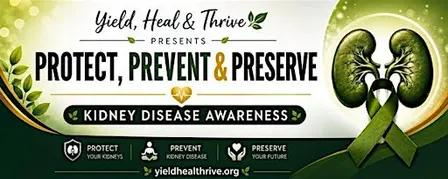 Kidney Disease Awareness:  Protect, Prevent & Preserve