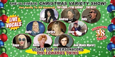 THE ULTIMATE VEGAS HOLIDAY VARIETY SHOW Vegas Top Impersonators