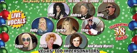THE ULTIMATE VEGAS HOLIDAY VARIETY SHOW Vegas Top Impersonators