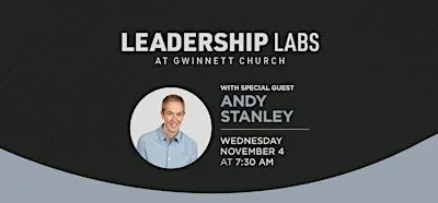 Gwinnett Church Leadership Labs with Andy Stanley