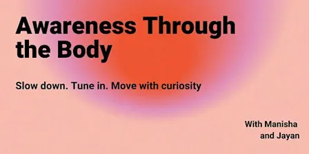 Awareness Through the Body