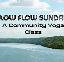 Slow Flow Sundays : A Beginner Friendly Yoga Class