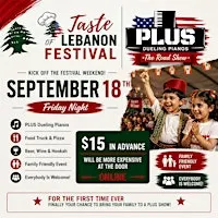PLUS Dueling Pianos at the Taste of Lebanon Festival – Friday Kickoff