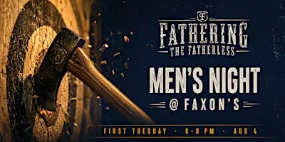 Men’s Night @ Faxon’s - Built to Father