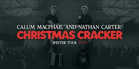 Calum MacPhail & Nathan Carter Inverness Christmas Cracker