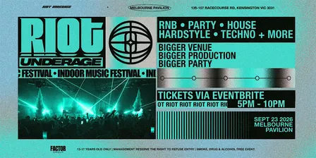 Riot Underage Indoor Music Festival • September 23 2026