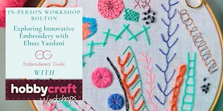 In Person Workshop: Exploring Innovative Embroidery (Bolton)