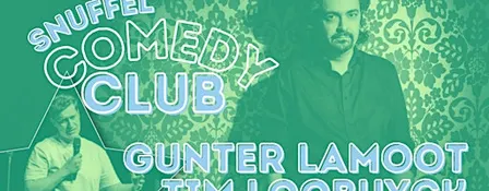Gunter Lamoot & Tim Loobuyck ★ Snuffel Comedy Club