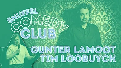 Gunter Lamoot & Tim Loobuyck ★ Snuffel Comedy Club