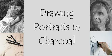 Drawing Portraits in Charcoal