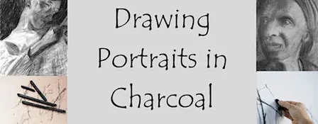 Drawing Portraits in Charcoal
