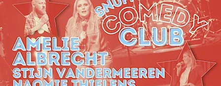Amelie Albrecht, Stijn Vandermeeren & Naomie Thielens ★ Snuffel Comedy Club