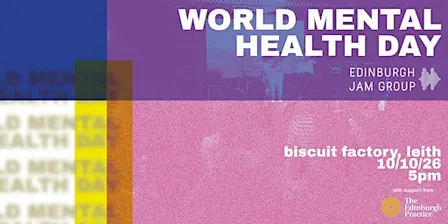 Unheard Edinburgh - World Mental Health Day Event