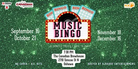 Monthly MUSIC BINGO- The Canadian Brewhouse (Oshawa)