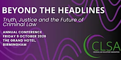 CLSA Conference and AGM Friday 9th October 2026