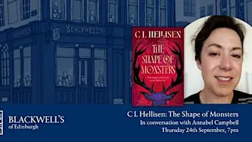 C L Hellisen: The Shape of Monsters