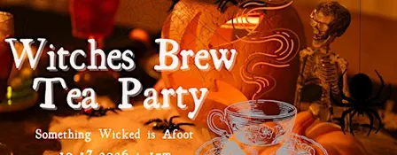 Witches Brew Tea at the Museum